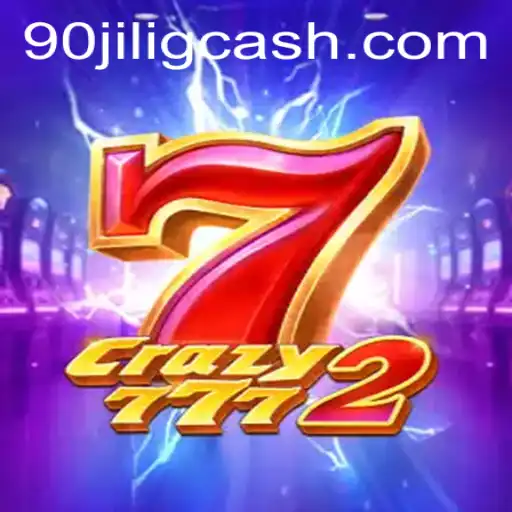 Discover the Thrills of Crazy7772 at 90jili Casino
